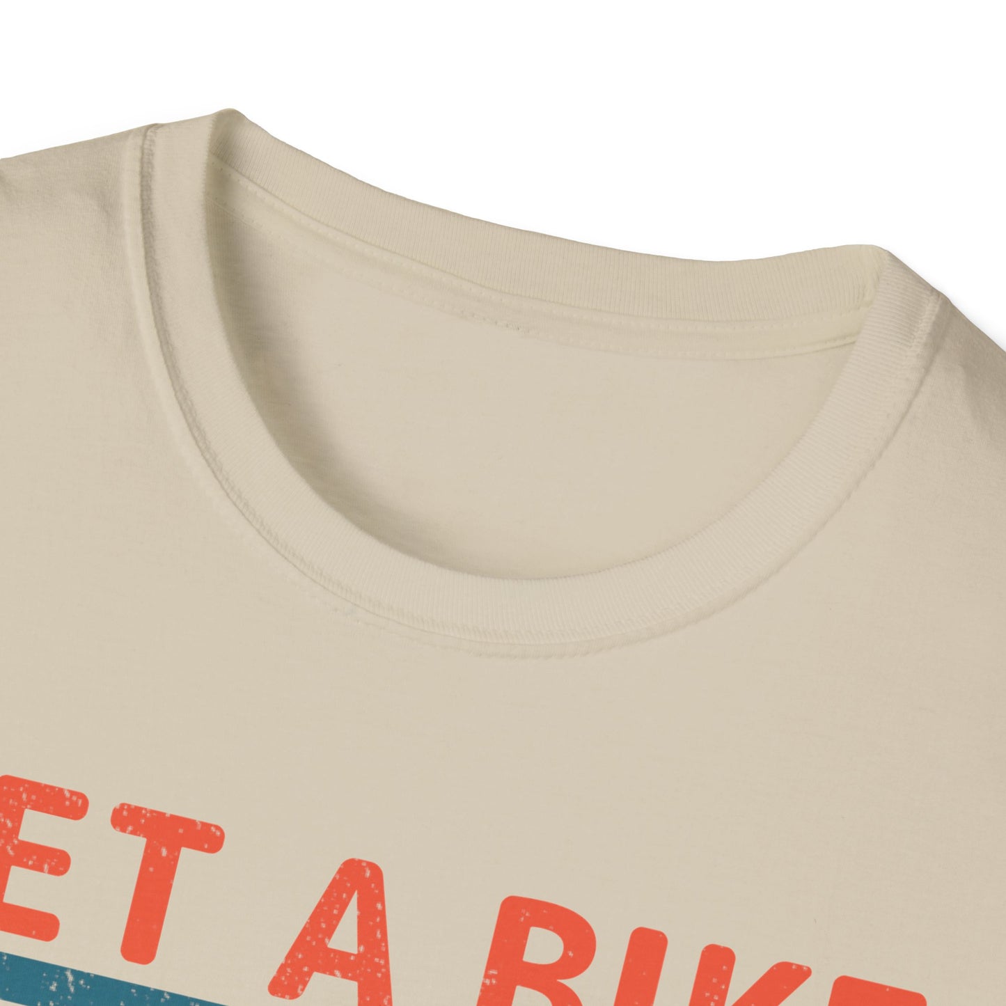 Get a bike and get a life vintage T-Shirt