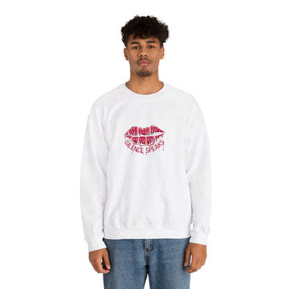 Silence Speaks Crewneck Sweatshirt