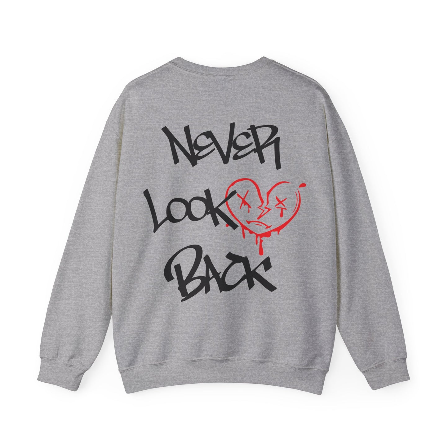 Never look back Crewneck Sweatshirt