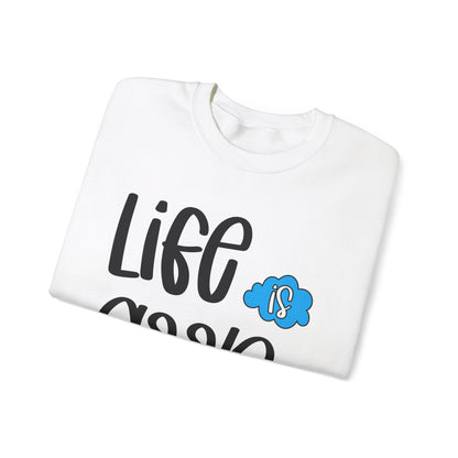 Life is good Crewneck Sweatshirt