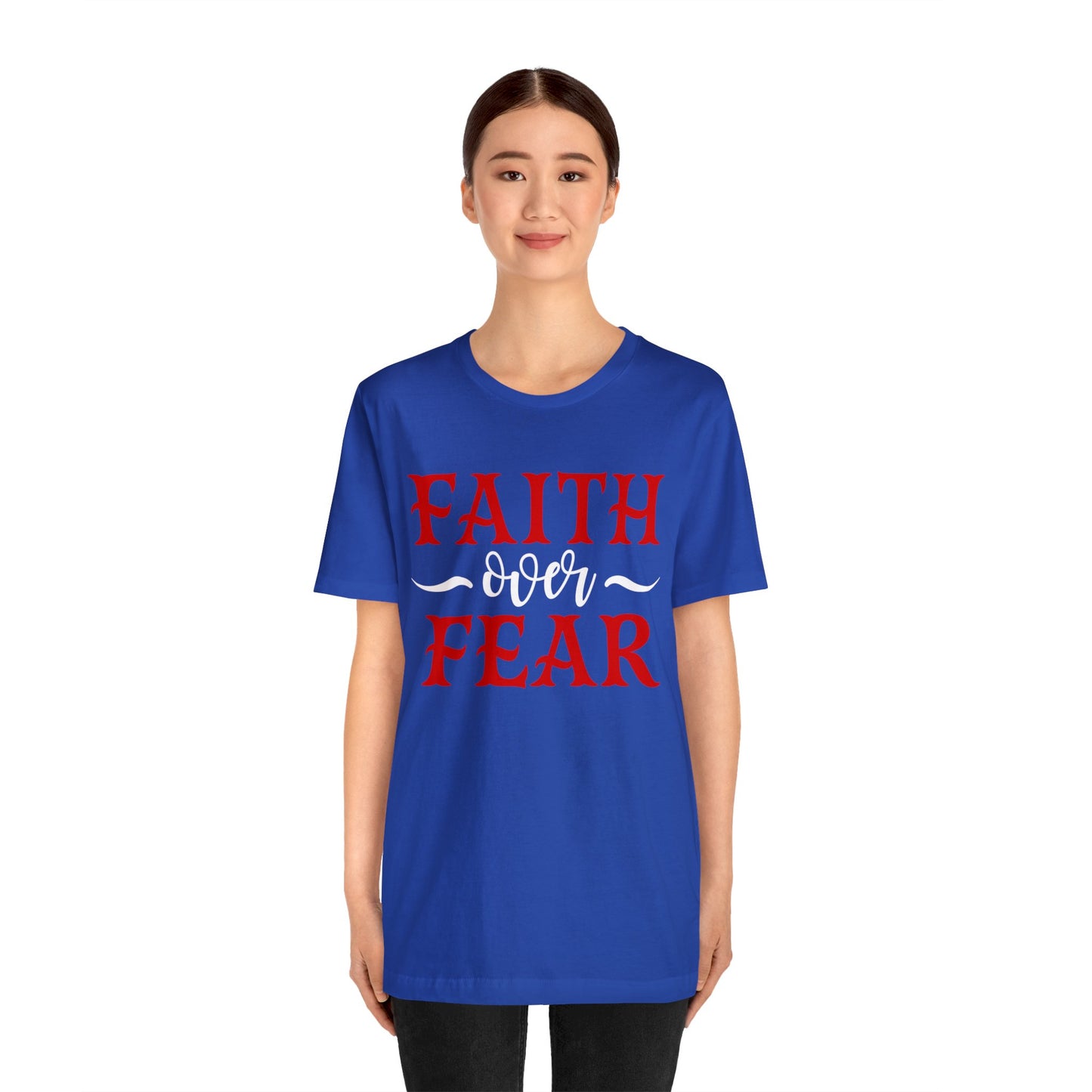 Faith Over Fear T-Shirt