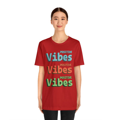 Positive Vibes T-Shirt