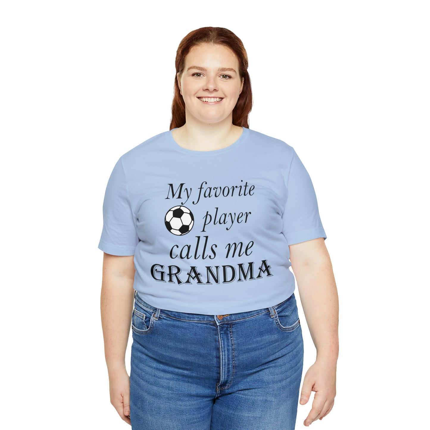 Grandma Favorite Soccer Player T-Shirt