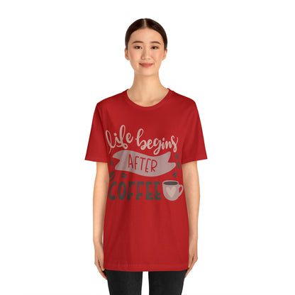 Life_begins_after_coffee T-Shirt