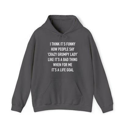 crazy GRUMPY lady Hoodie