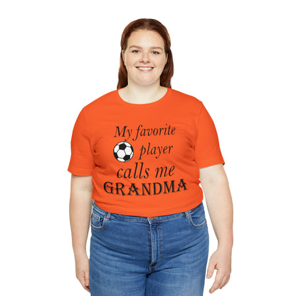 Grandma Favorite Soccer Player T-Shirt