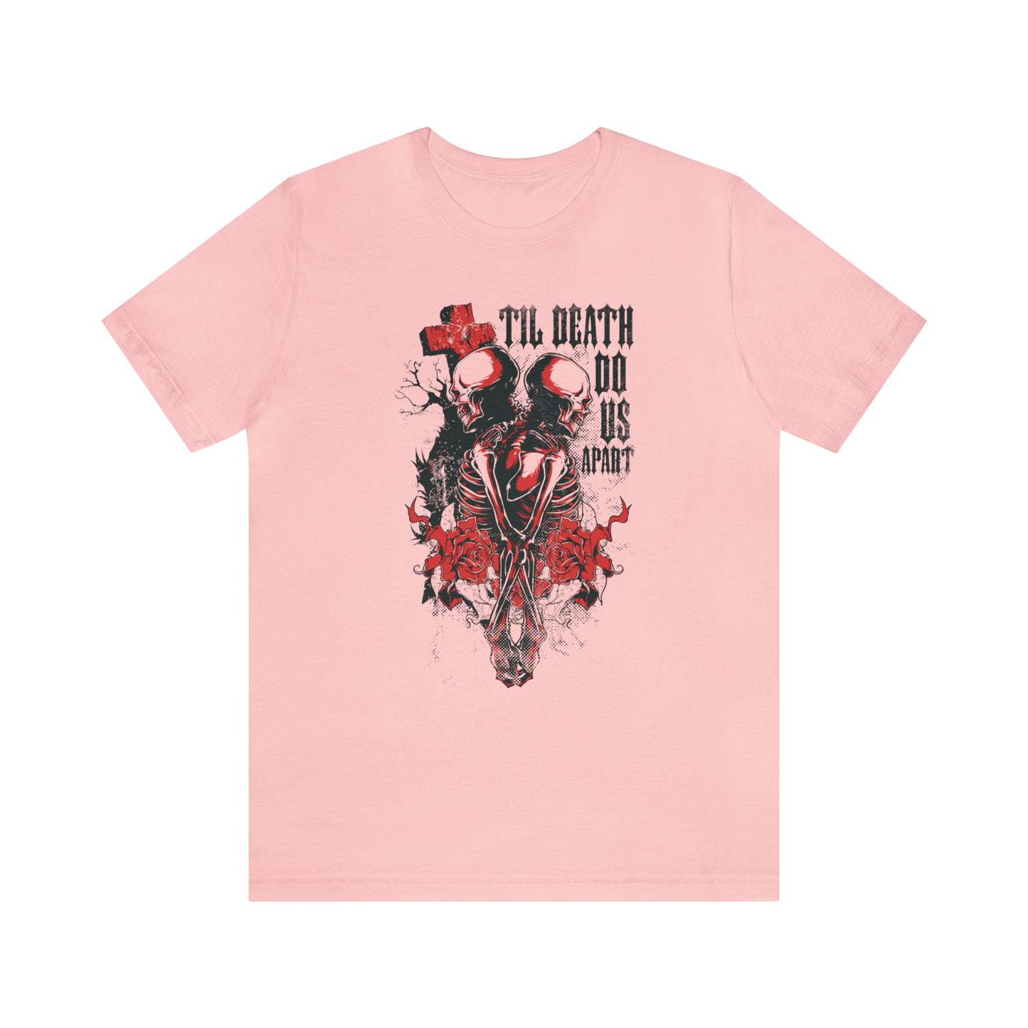 Til death do us apart T-Shirt