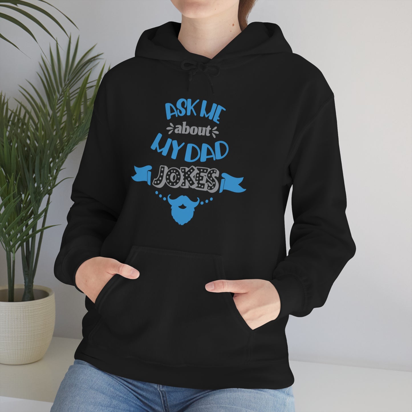 Ask About My Dad Jokes Hoodie