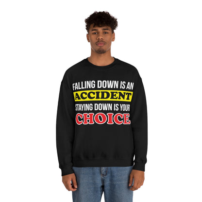 Make your choices Crewneck Sweatshirt