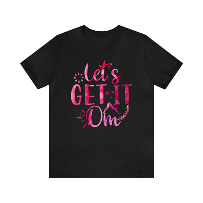 Let's Get It On T-Shirt