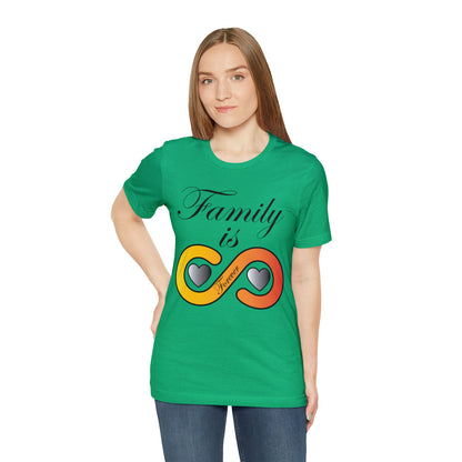 Family is Forever T-Shirt