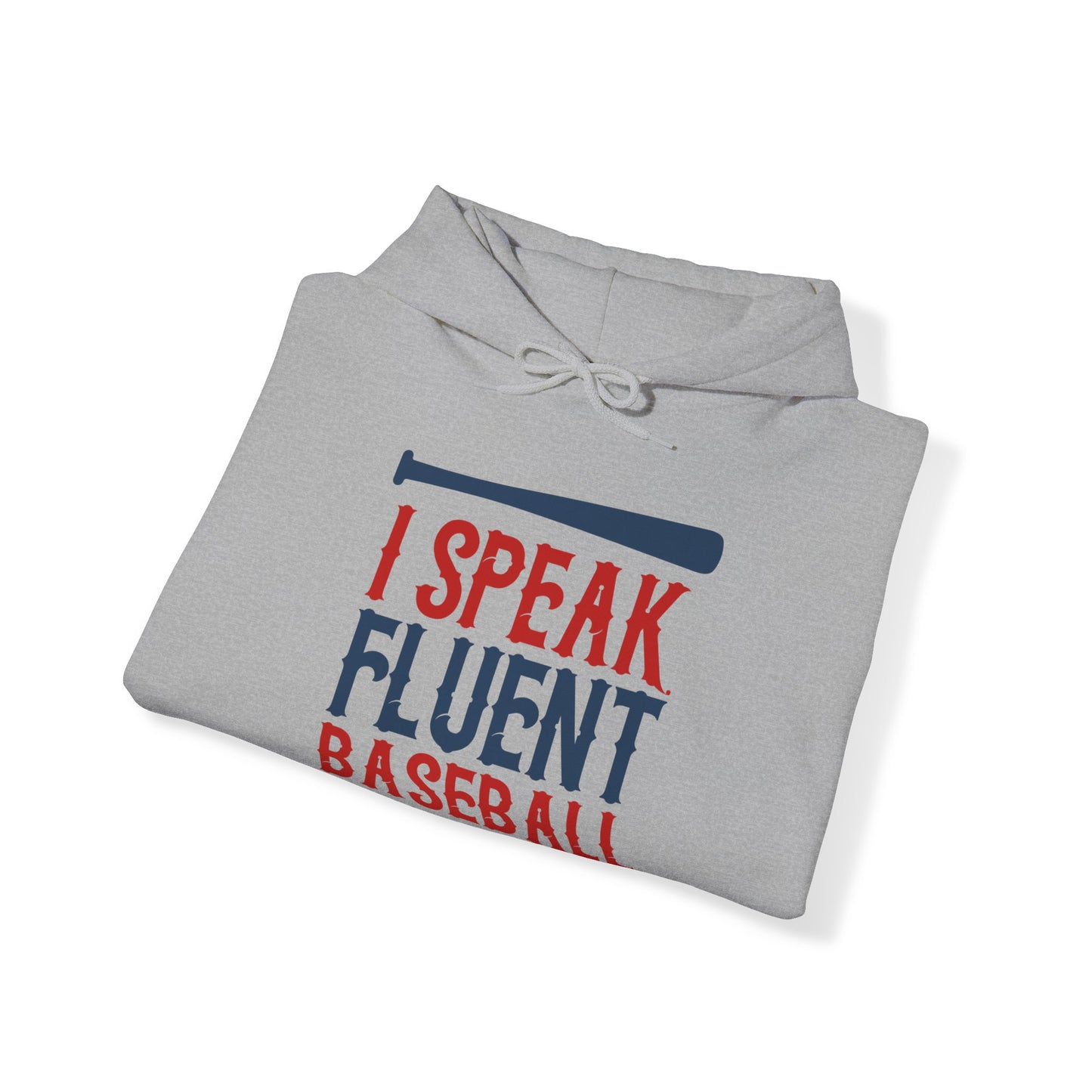 I Speak Fluent Baseball Hoodie