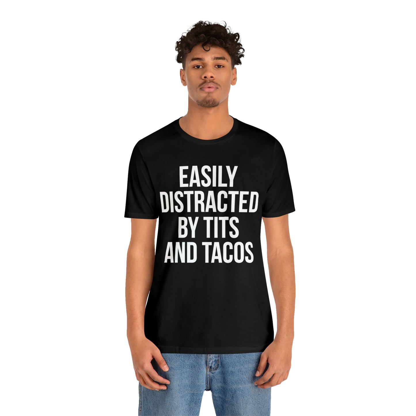 Easily distracted by tacos T-Shirt