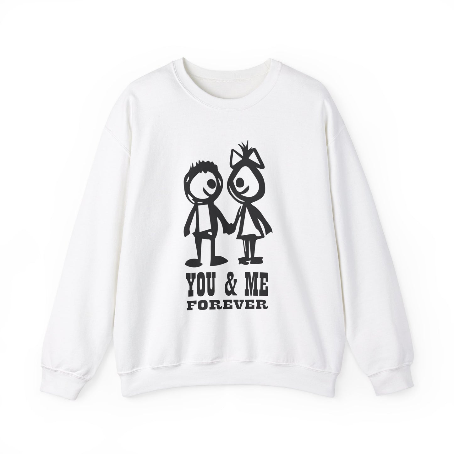 You & me forever Crewneck Sweatshirt