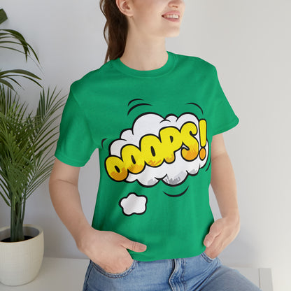 OOOPS! T-Shirt