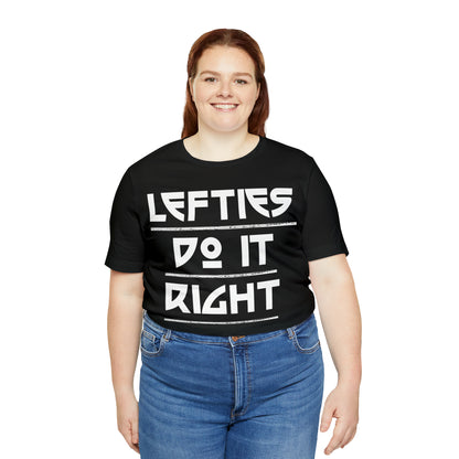 Lefties do-it Right T-Shirt