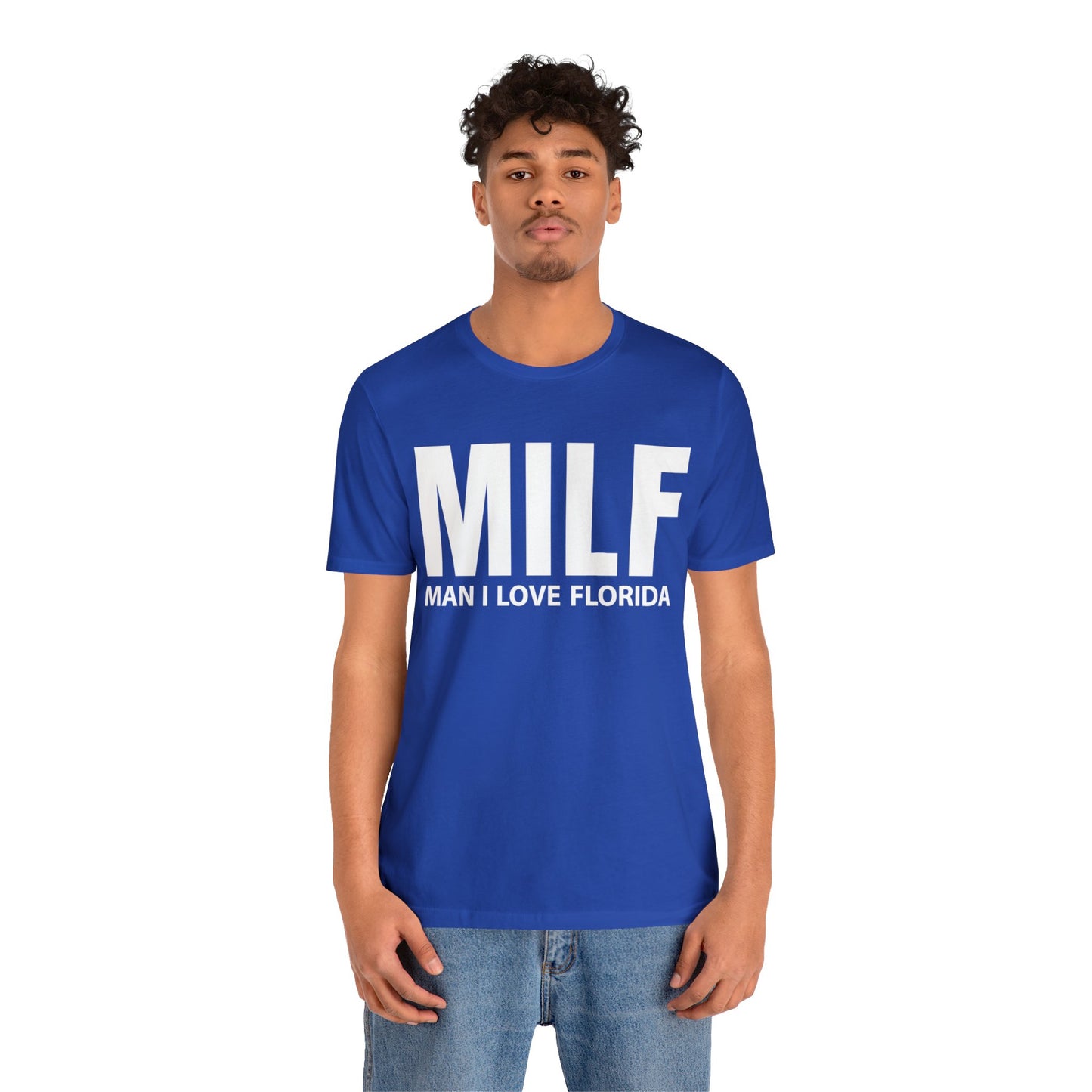 MILF  Man I love Florida T-Shirt