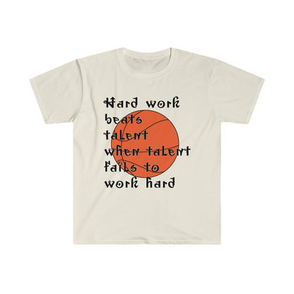 Hard work beats talent _ Basketball T-Shirt