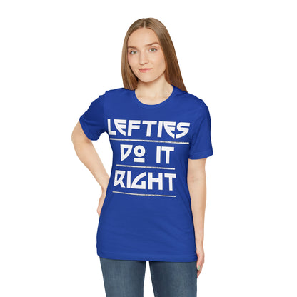 Lefties do-it Right T-Shirt