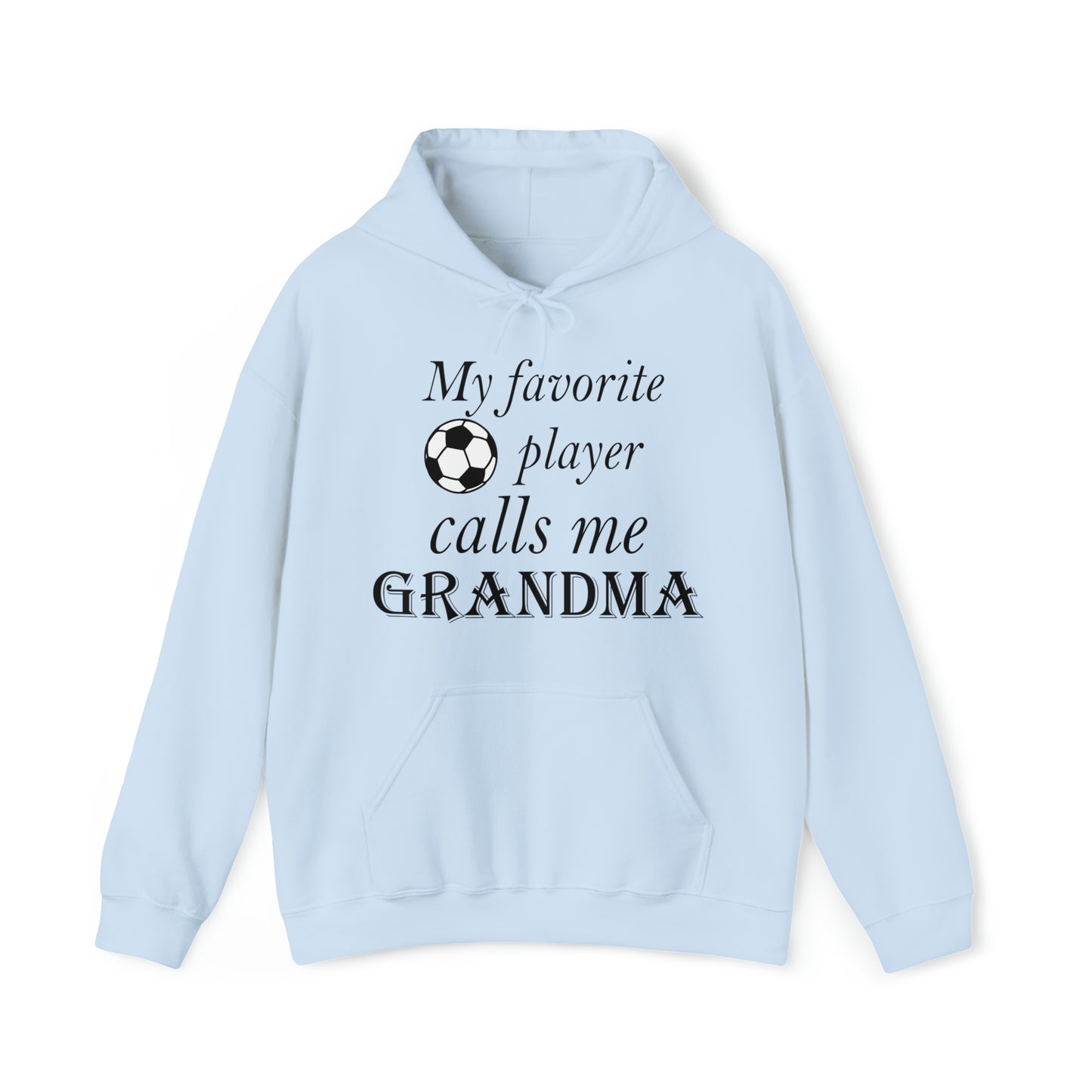 Grandma Favorite Soccer Player Hoodie