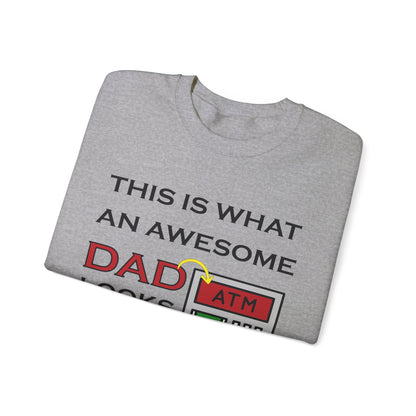 Awesome Dad looks like an ATM Crewneck Sweatshirt