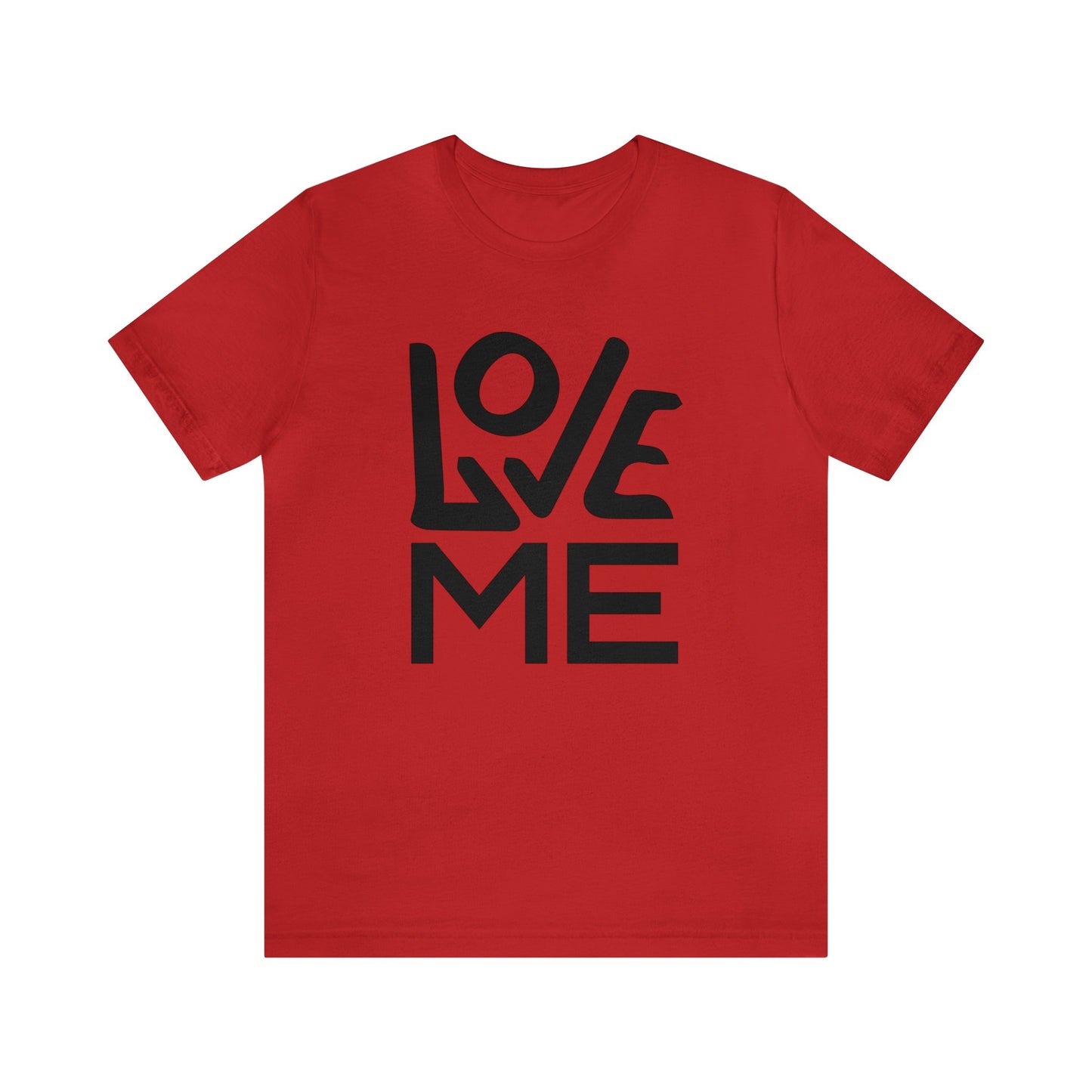 Love me forever T-Shirt