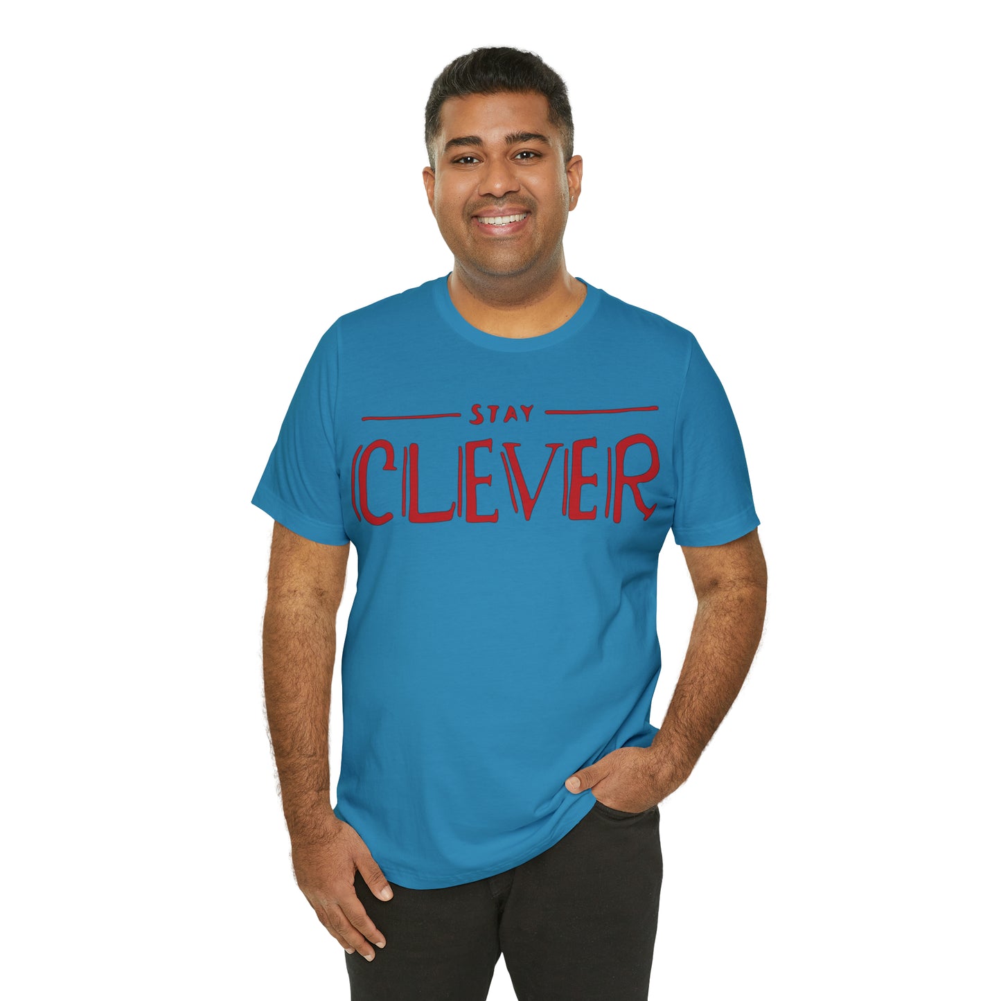 Stay Clever T-Shirt