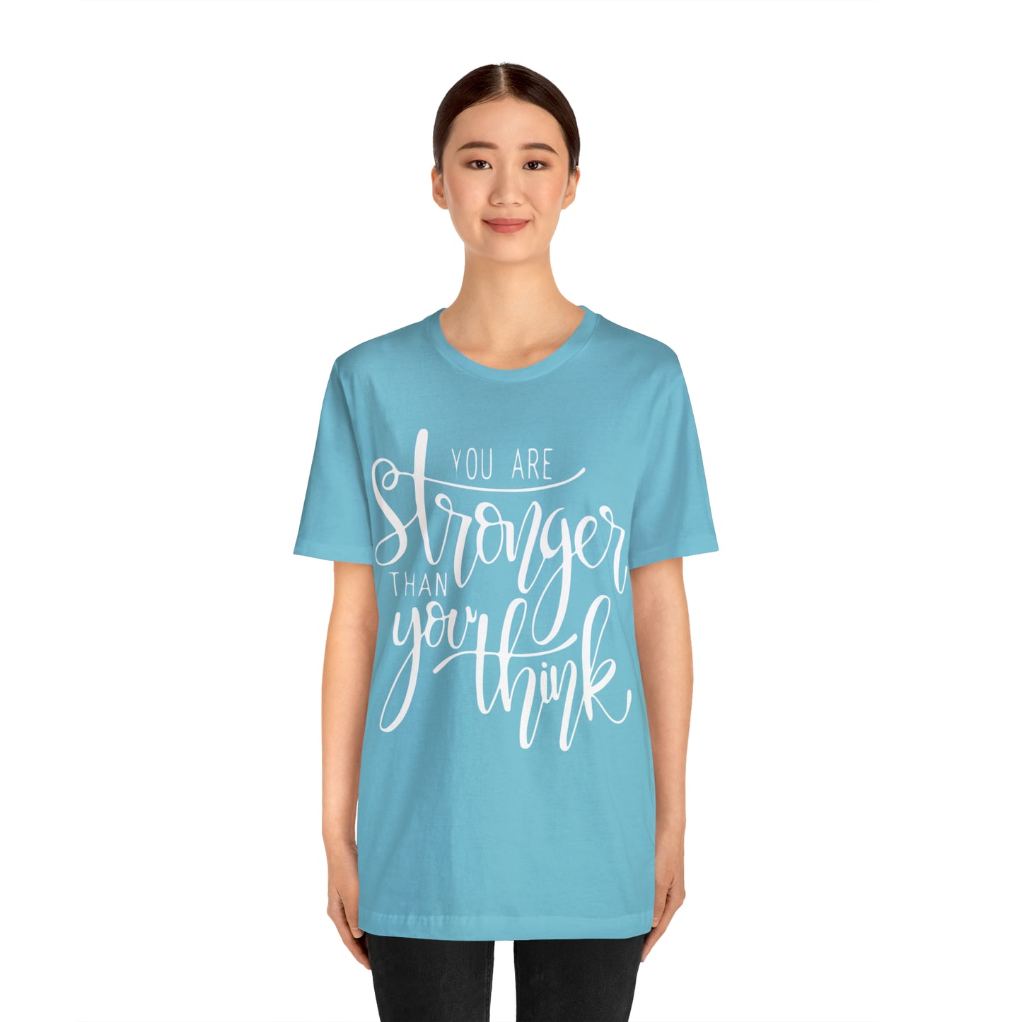 You are stronger than you think T-Shirt