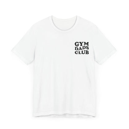 Gym Dads Club T-Shirt