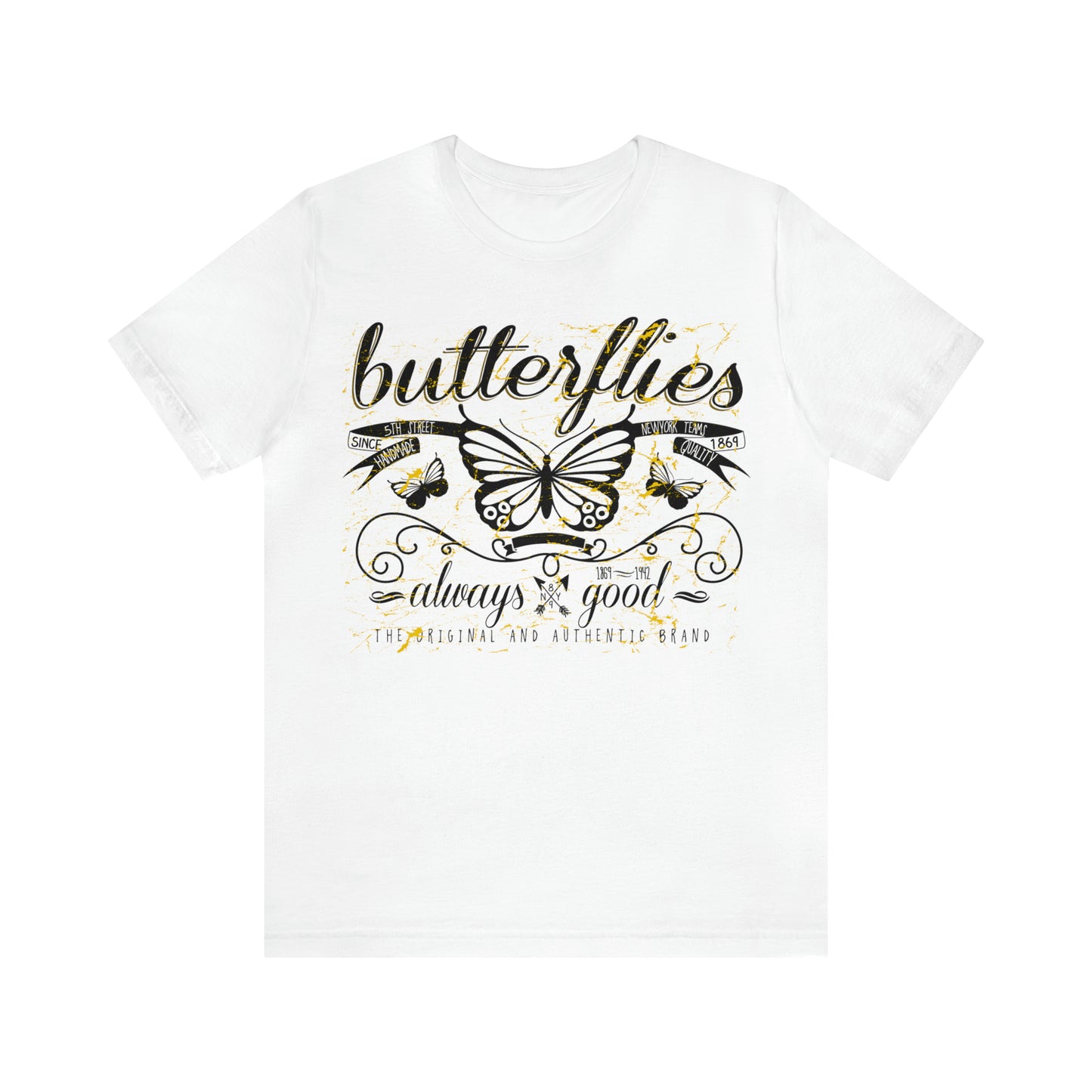 Butterflies Always Good T-Shirt