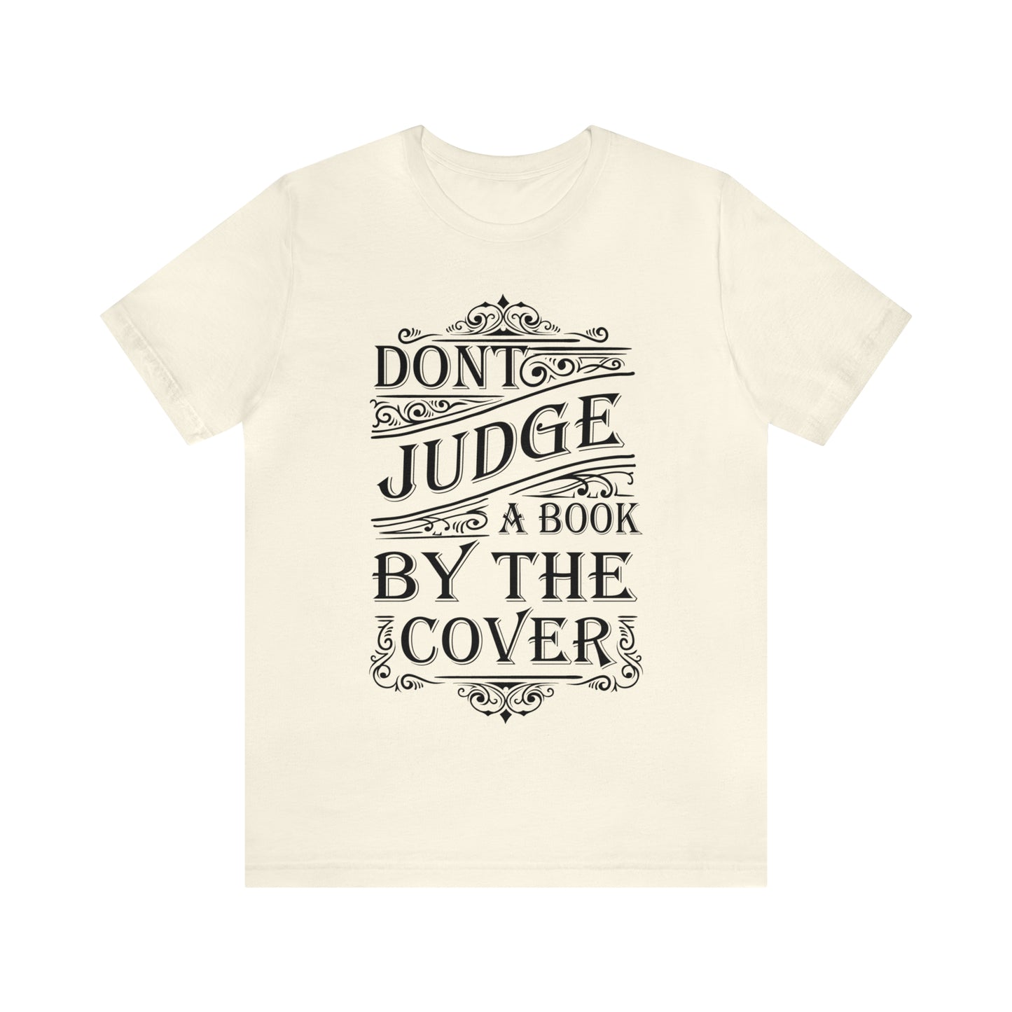 Don't Judge A Book By The Cover T-Shirt