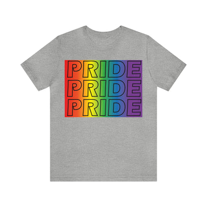 Pride Pride Pride T-Shirt