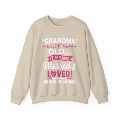 Grandma doesn't means old means blessed Crewneck Sweatshirt