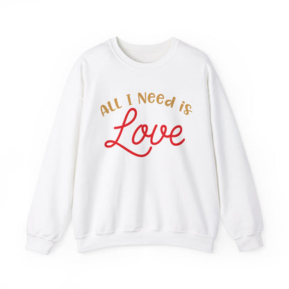 All-I-Need-Is-Love Crewneck Sweatshirt