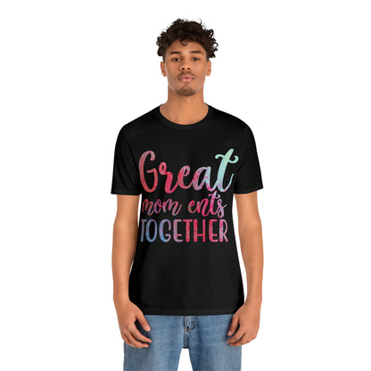 Great mom ents together T-Shirt