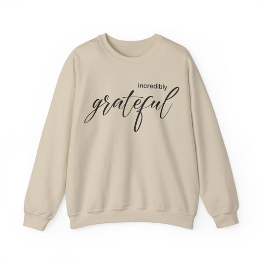 Incredibly grateful Crewneck Sweatshirt