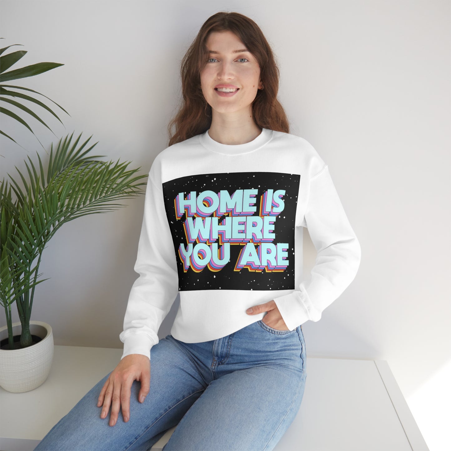 Home is Where you are Crewneck Sweatshirt