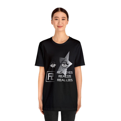 Real eyes T-Shirt