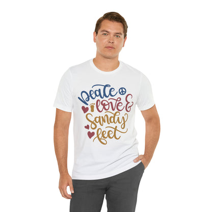 Peace_love_and_sandy_feet T-Shirt