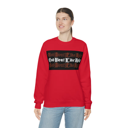 God Don't Like Ugly Crewneck Sweatshirt