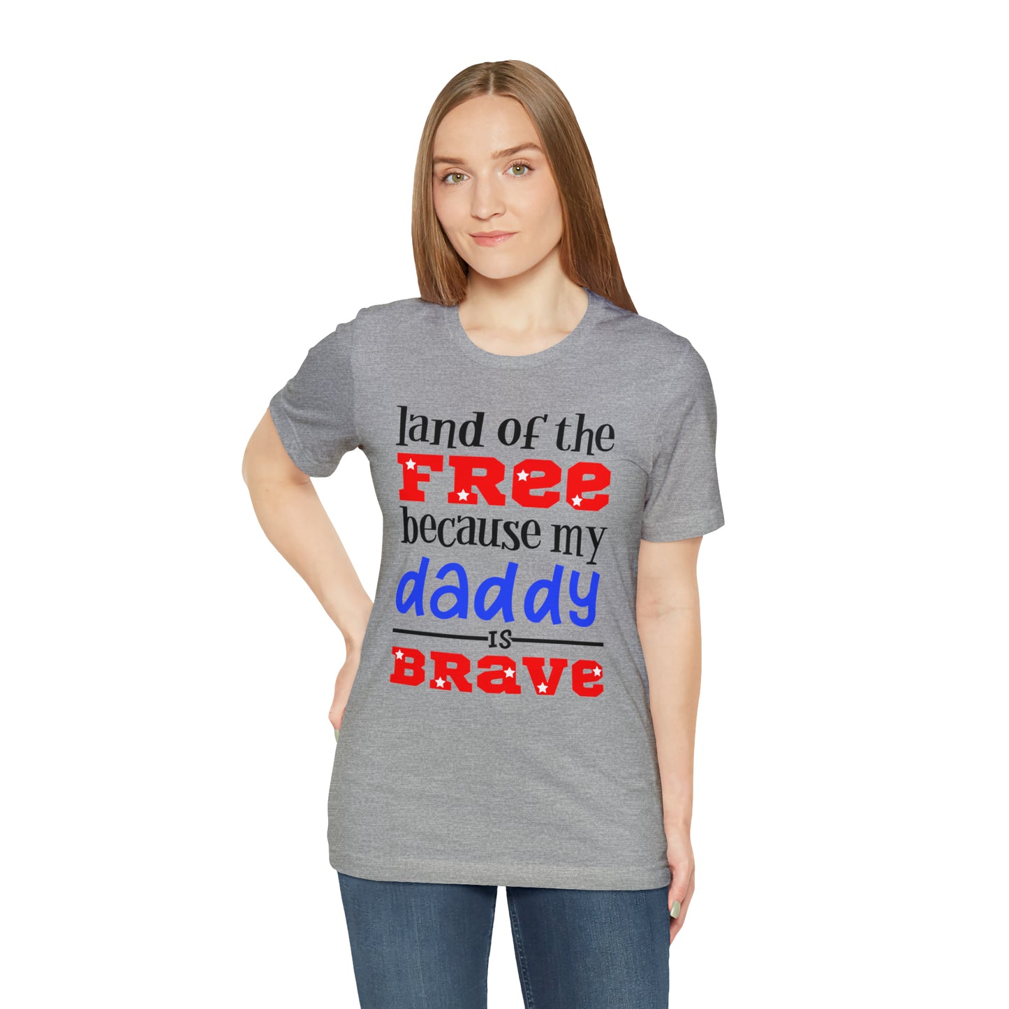 My daddy was brave T-Shirt