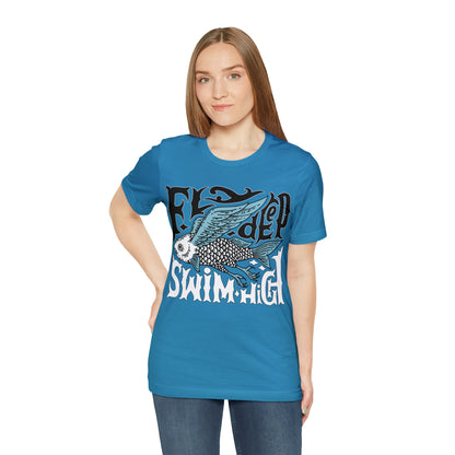 Fly deep swim high T-Shirt