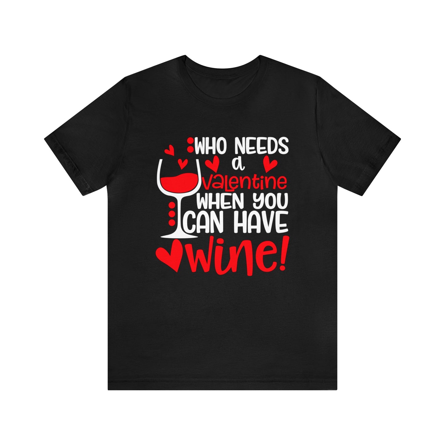 Valentine vs Wine T-Shirt