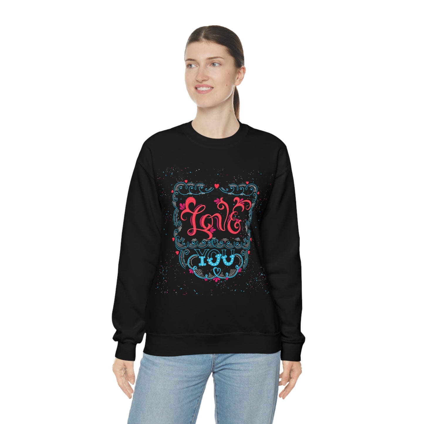 Love you Crewneck Sweatshirt