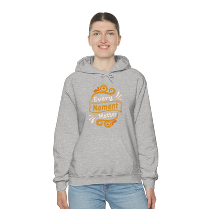 Every Moment Matter Hoodie