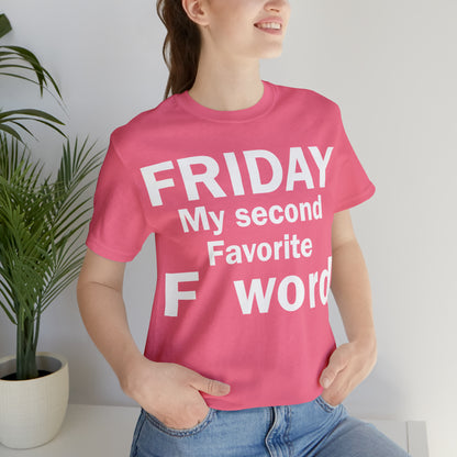 Friday tee T-Shirt