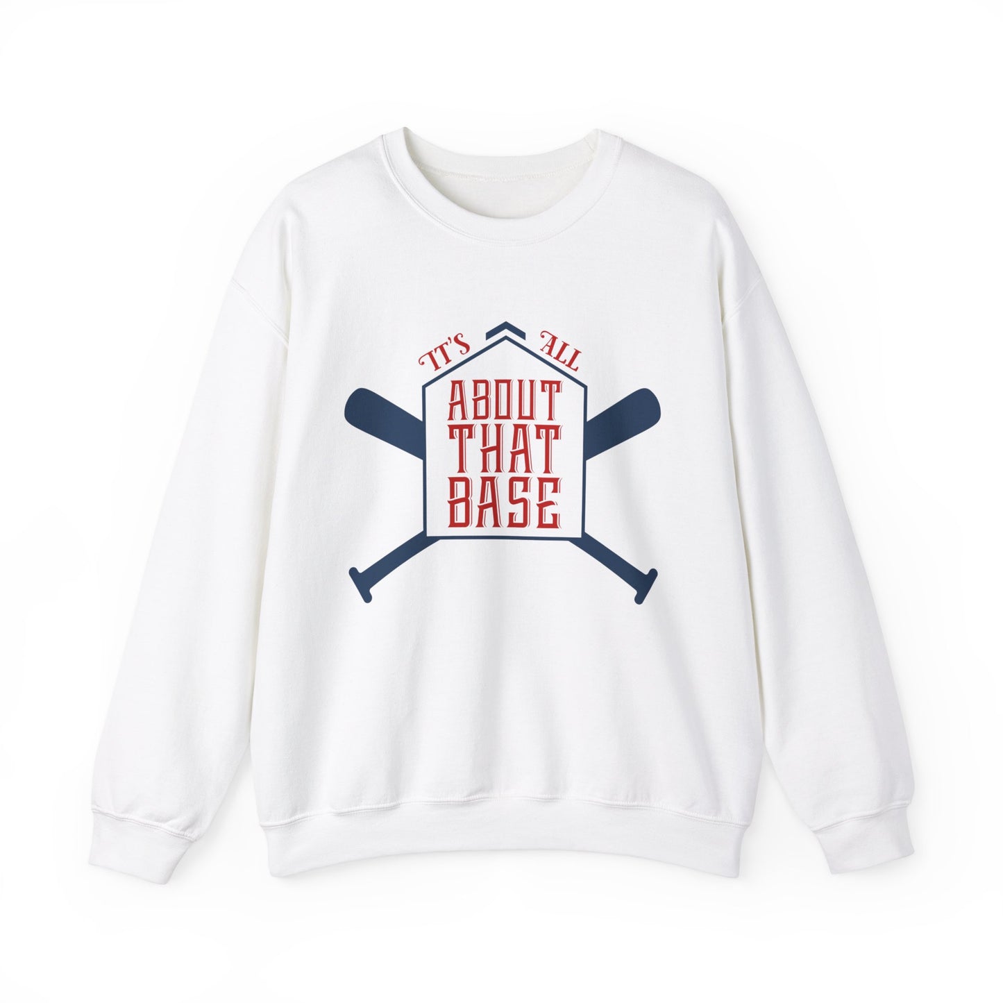 It's All About That Base Crewneck Sweatshirt