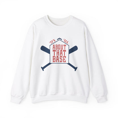 It's All About That Base Crewneck Sweatshirt