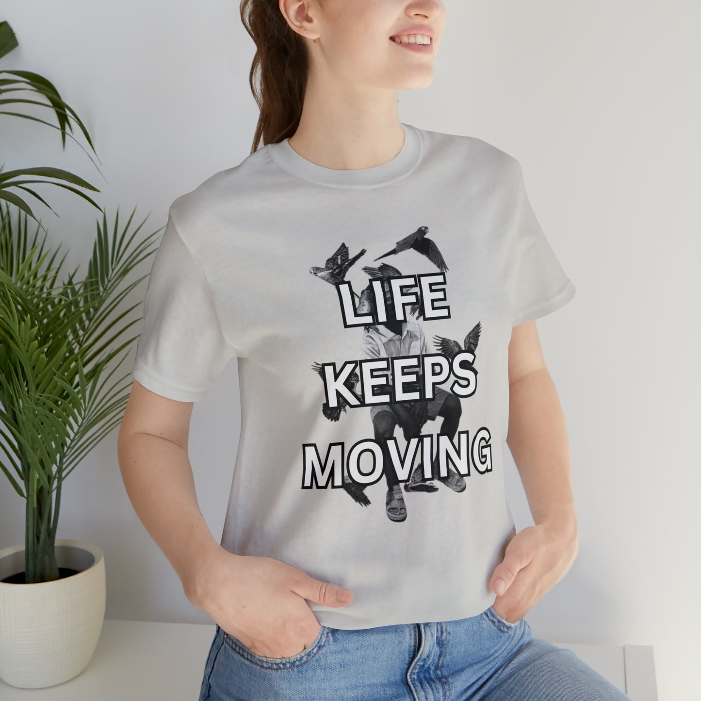 Life Keeps Moving T-Shirt