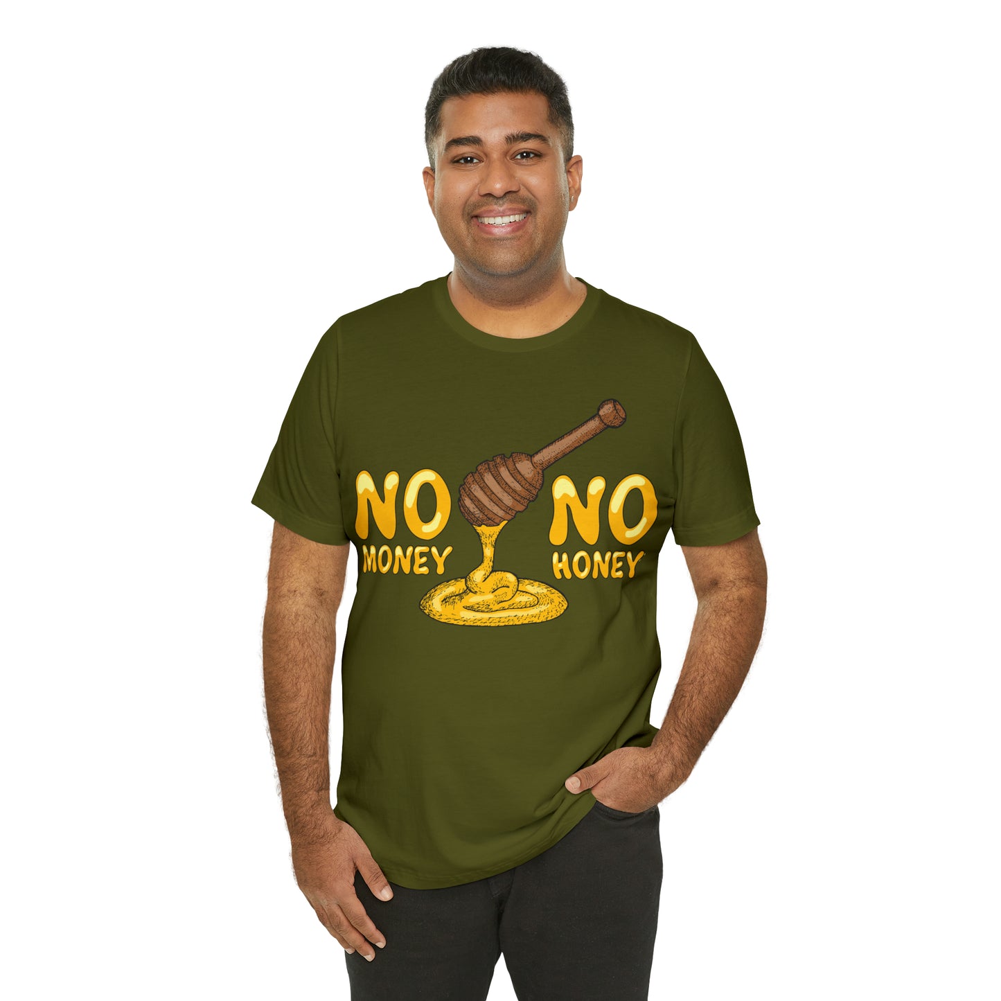 No money no honey T-Shirt